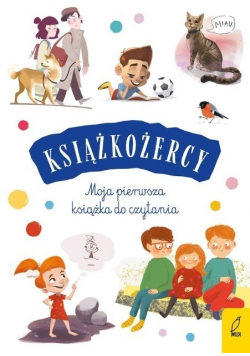 Książkożercy Moja pierwsza książka do czytania