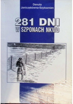 281 dni w szponach NKWD