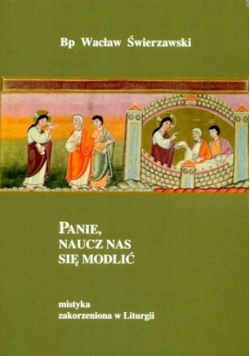 Panie naucz nas się modlić