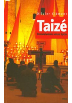 Taize Poszukiwanie sensu życia