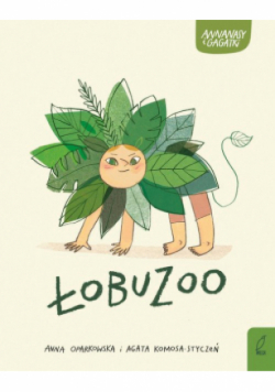 Annanasy i gagatki Tom 3 ŁobuZoo