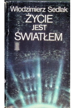 Życie jest światłem