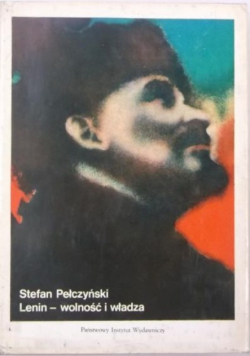 Lenin wolność i władza