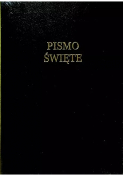 Pismo Święte Stary i Nowy Testament