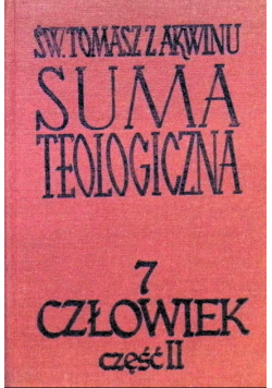 Suma teologiczna miłość Tom 7 Część II