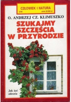Szukajmy szczęścia w przyrodzie Nr 2 / 92
