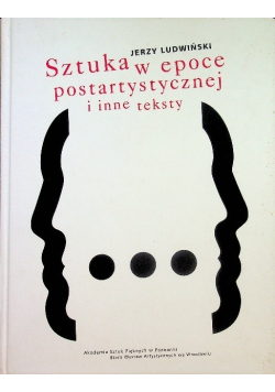 Ludwiński Jerzy - Sztuka w epoce postartystycznej i inne utwory