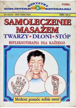 Samoleczenie masażem twarzy dłoni stóp