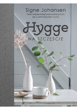 Hygge Na szczęście