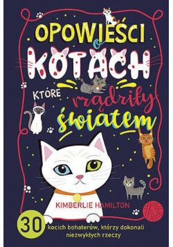 Opowieści o kotach które rządziły światem