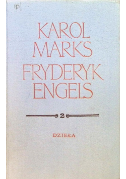 Marks i Engels  dzieła Tom 1