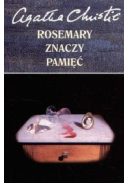 Rosemary znaczy pamięć