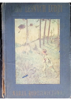 Lato leśnych ludzi, 1927r.