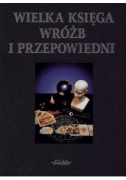 Wielka Księga wróżb i przepowiedni