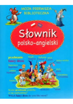 Słownik polsko angielski Moja pierwsza biblioteczka