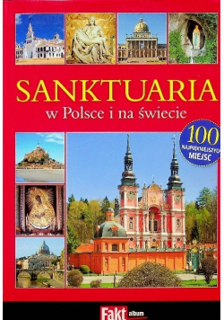 Sanktuaria w Polsce i na świecie
