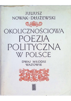 Okolicznościowa poezja polityczna w Polsce