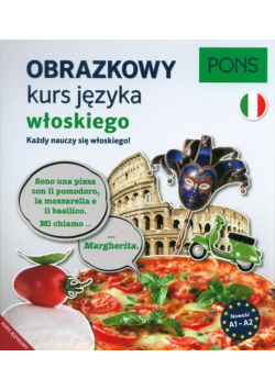 Obrazkowy kurs języka włoskiego Poziom A1-A2