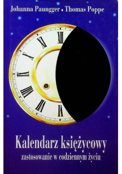 Kalendarz Księżycowy zastosowanie w codziennym życiu