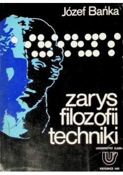 Zarys filozofii techniki