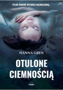 Otulone ciemnością