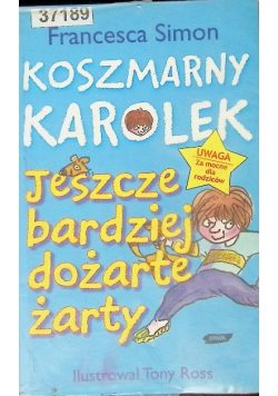 Koszmarny Karolek Jeszcze bardziej dożarte żarty