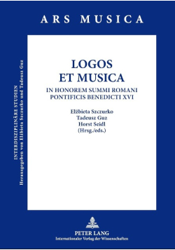 Logos Et Musica: In Honorem Summi Romani Pontificis Benedicti XVI