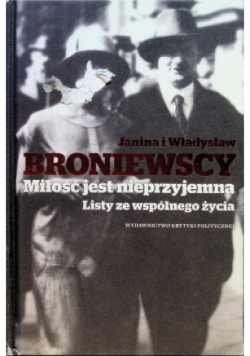 Miłość jest nieprzyjemna Listy ze wspólnego życia