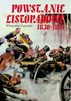 Powstanie Listopadowe 1830-1831