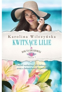 Rok na Kwiatowej Tom 2  Kwitnące lilie