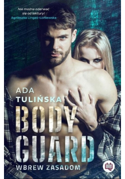 Bodyguard Wbrew zasadom