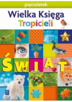 Nowi Tropiciele. Wielka Księga Tropicieli