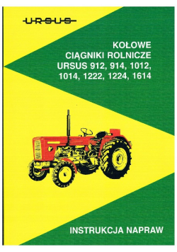 Instrukcja napraw ciągników URSUS 912