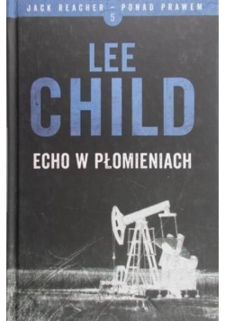 Jack Racher ponad prawem Tom 5 Echo w płomieniach