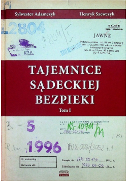 Tajemnice sądeckiej bezpieki Tom I