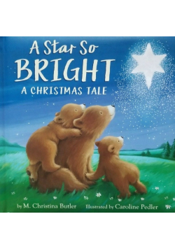 A Star So Bright A Christmas Tale