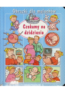 Obrazki dla maluchów Czekamy na dzidziusia