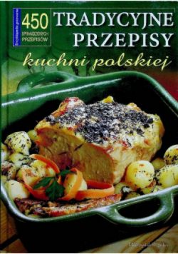 Tradycyjne przepisy kuchni polskiej