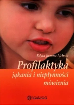 Profilaktyka jąkania i niepłynności mówienia