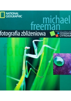 Fotografia zbliżeniowa Profesjonalna fotografia cyfrowa