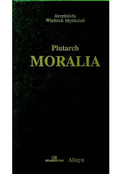 Arcydzieła Wielkich Myślicieli Moralia