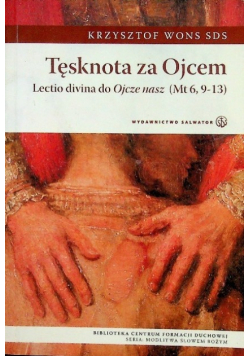 Tęsknota za Ojcem. Lecto divina do Ojcze nasz