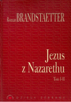 Jezus z Nazarethu Tom I i II