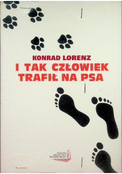 I tak człowiek trafił na psa