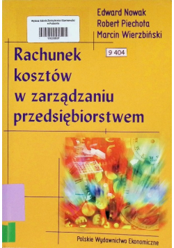 Rachunek kosztów w zarządzaniu przedsiębiorstwem
