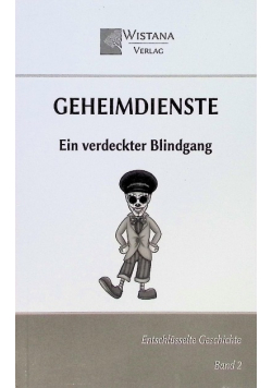 Geheimdienste Ein verdeckter Blindgang