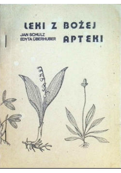 Leki z Bożej apteki