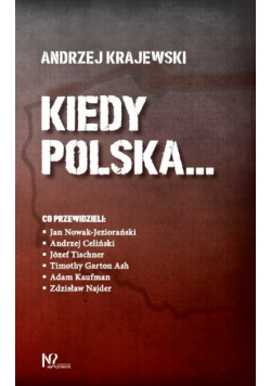 Kiedy Polska...