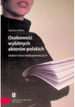 Osobowość wybitnych aktorów polskich