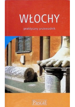 Włochy Przewodnik praktyczny